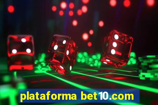 plataforma bet10.com